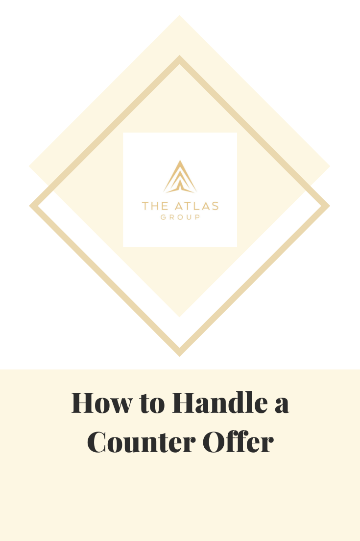 I Got a Counter Offer… Now What?