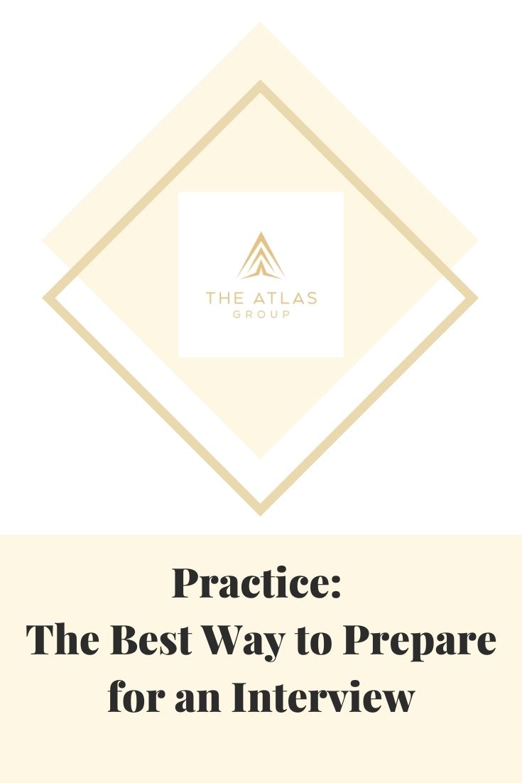 Practice: The Best Way to Prepare for an Interview
